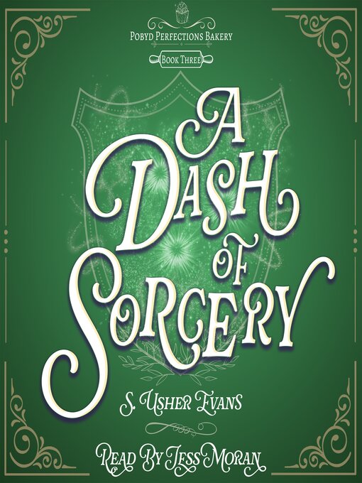 Title details for A Dash of Sorcery by S. Usher Evans - Available